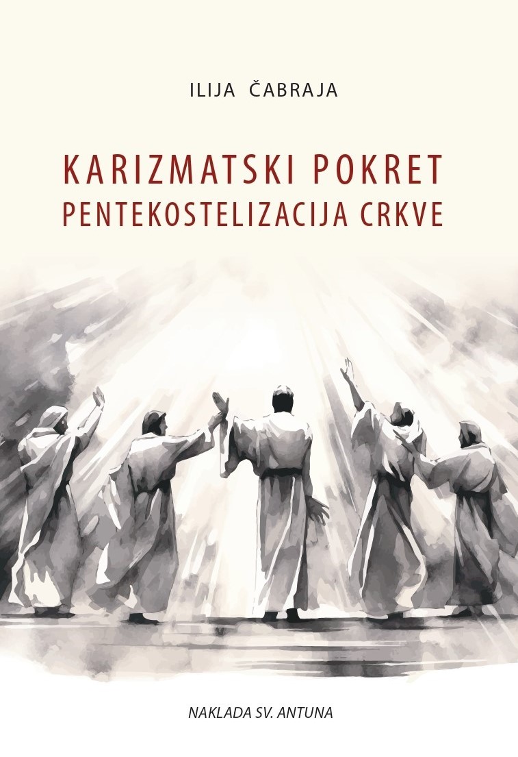 Ilija Čabraja – Karizmatski pokret